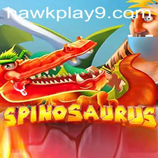Discover the Thrilling World of Spinosaurus: A Gaming Adventure with Hawkplay